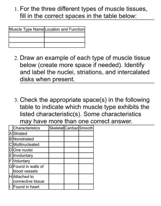 1 For The Three Different Types Of Muscle Tissues Fill In The Correct Spaces In The Table Below 2 Draw An Example Of 1