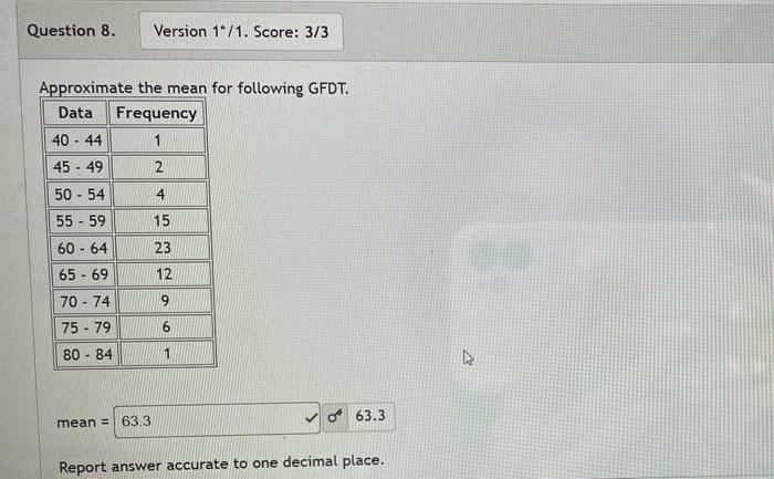 Approximate The Mean For Following Gfdt Mean Report Answer Accurate To One Decimal Place 1