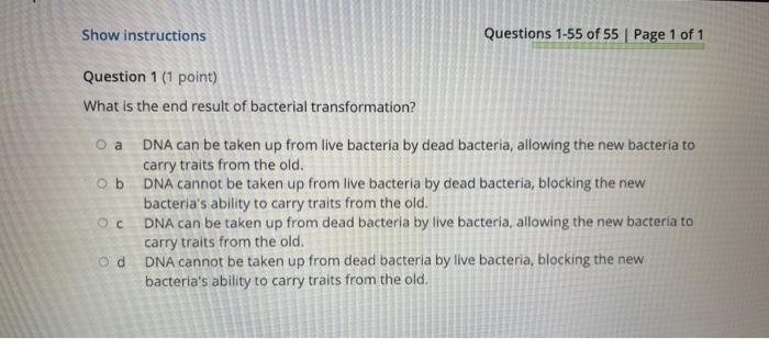 What Is The End Result Of Bacterial Transformation A Dna Can Be Taken Up From Live Bacteria By Dead Bacteria Allowing 1