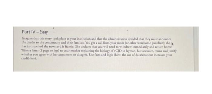 Part Iv Essay Imagine That This Story Took Place At Your Institution And That The Administration Decided That They Mus 1