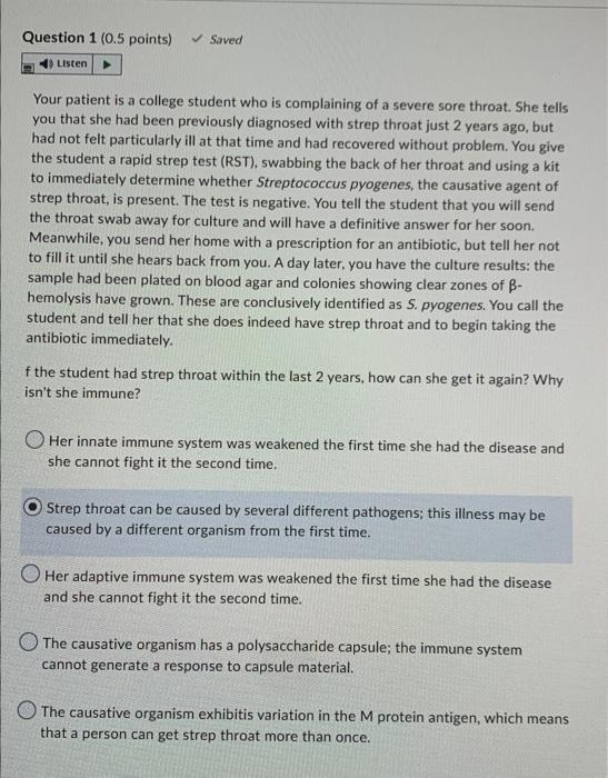 Question 1 0 5 Points Saved Your Patient Is A College Student Who Is Complaining Of A Severe Sore Throat She Tells 1