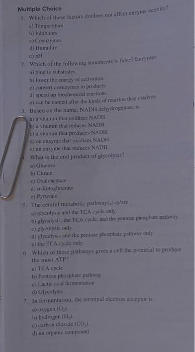 Multiple Choice 1 Whreh Of These Factors Dofdoes Not Affect Erzyme Activify A Temperature B Inhibitors C Cocnzythes 1
