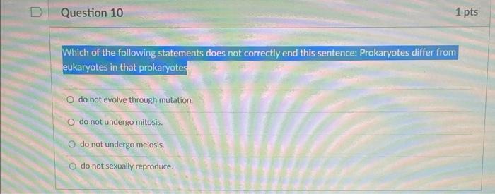 Which Of The Following Statements Does Not Correctly End This Sentence Prokaryotes Differ From Eukaryotes In That Prok 1