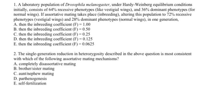 1 A Laboratory Population Of Drosophila Melanogaster Under Hardy Weinberg Equilibrium Conditions Initially Consists O 1