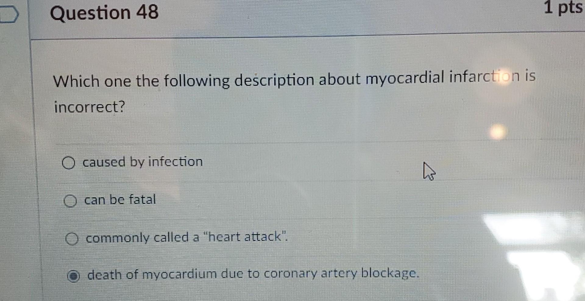 Which One The Following Description About Myocardial Infarction Is Incorrect Caused By Infection Can Be Fatal Commonly 1