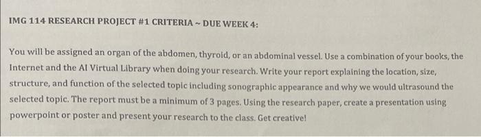 Img 114 Research Project 1 Criteria Due Week 4 You Will Be Assigned An Organ Of The Abdomen Thyroid Or An Abdominal 1