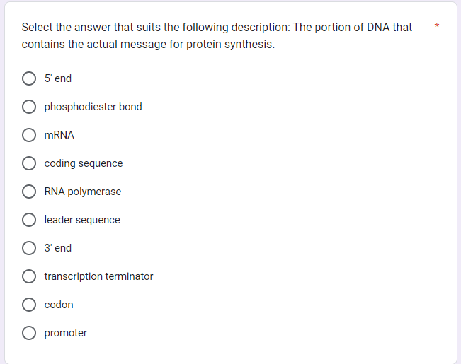 Select The Answer That Suits The Following Description The Portion Of Dna That Contains The Actual Message For Protein 1