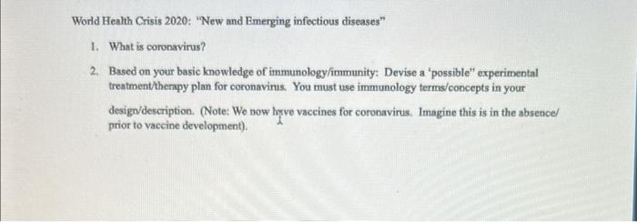 Word Health Crisis 2020 New And Emerging Infectious Diseases 1 What Is Coronavirus 2 Based On Your Basic Knowledge 1