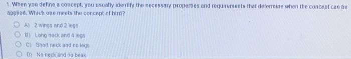 1 When You Define A Concept You Usually Identify The Necessary Properties And Requirements That Determine When The Con 3