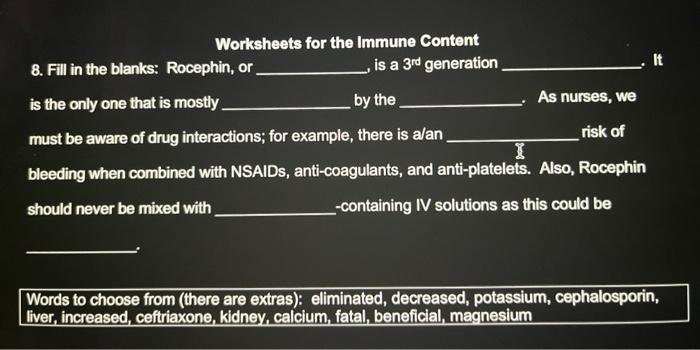 Worksheets For The Immune Content 8 Fill In The Blanks Rocephin Or Is A 3rd Generation It Is The Only One That Is 1