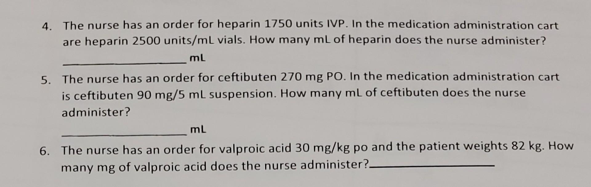 4 The Nurse Has An Order For Heparin 1750 Units Ivp In The Medication Administration Cart Are Heparin 2500 Units Ml Vi 1