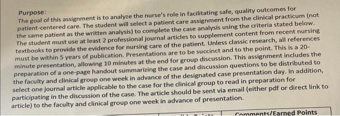 Purpose The Goal Of This Assignment Is To Analyze The Nurse S Role In Facilitating Safe Quality Outcomes For Patient C 1