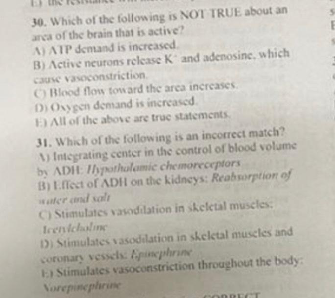 30 Which Of The Following Is Not True About An Arca Of The Brain That Is Active A 17p Dcmand Is Increased B Active 1