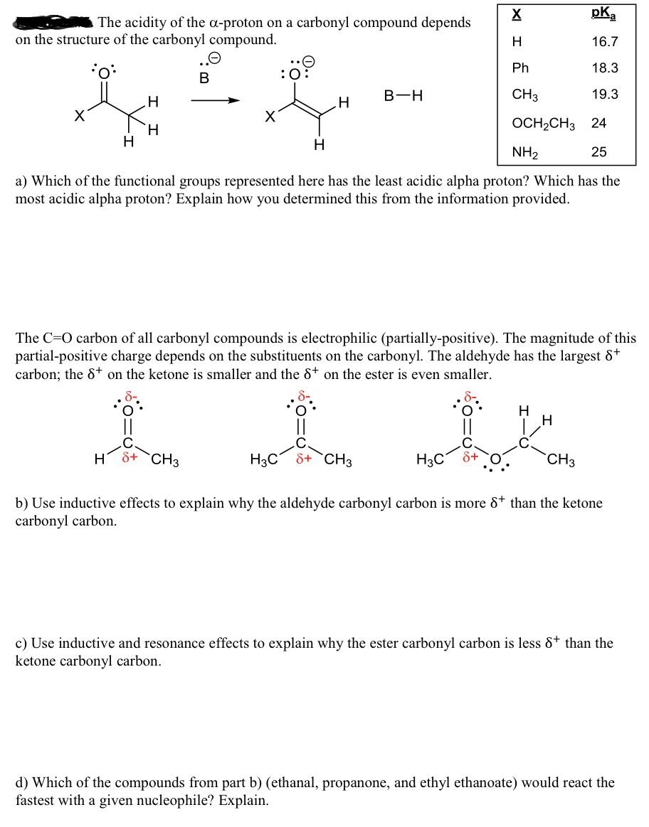 X Pk The Acidity Of The A Proton On A Carbonyl Compound Depends On The Structure Of The Carbonyl Compound H 16 7 Ph 18 1