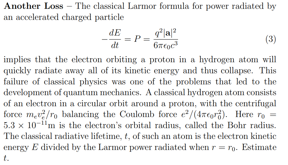 Another Loss The Classical Larmor Formula For Power Radiated By An Accelerated Charged Particle De Q2 A 2 Dt 67 60 1