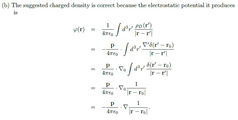 4 3 The Charge Density Of A Point Electric Dipole The Text Used Poisson S Equation To Show That The Charge Density Of A 3