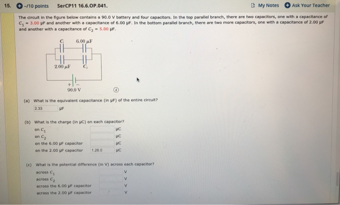 15 10 Points Sercp11 16 6 Op 041 My Notes Ask Your Teacher The Circuit In The Figure Below Contains A 90 0 V Battery 1