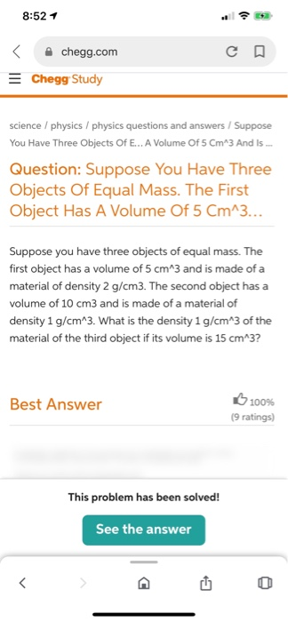 8 52 1 Co Chegg Com Chegg Study Science Physics Physics Questions And Answers Suppose You Have Three Objects Of 1