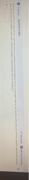 1 Points Sercp10 3 P 061 My Notes Ask Your Teacher By Throwing A Balat An Angle Of 45 A Gulcan Throw It A Maximum Ho 1