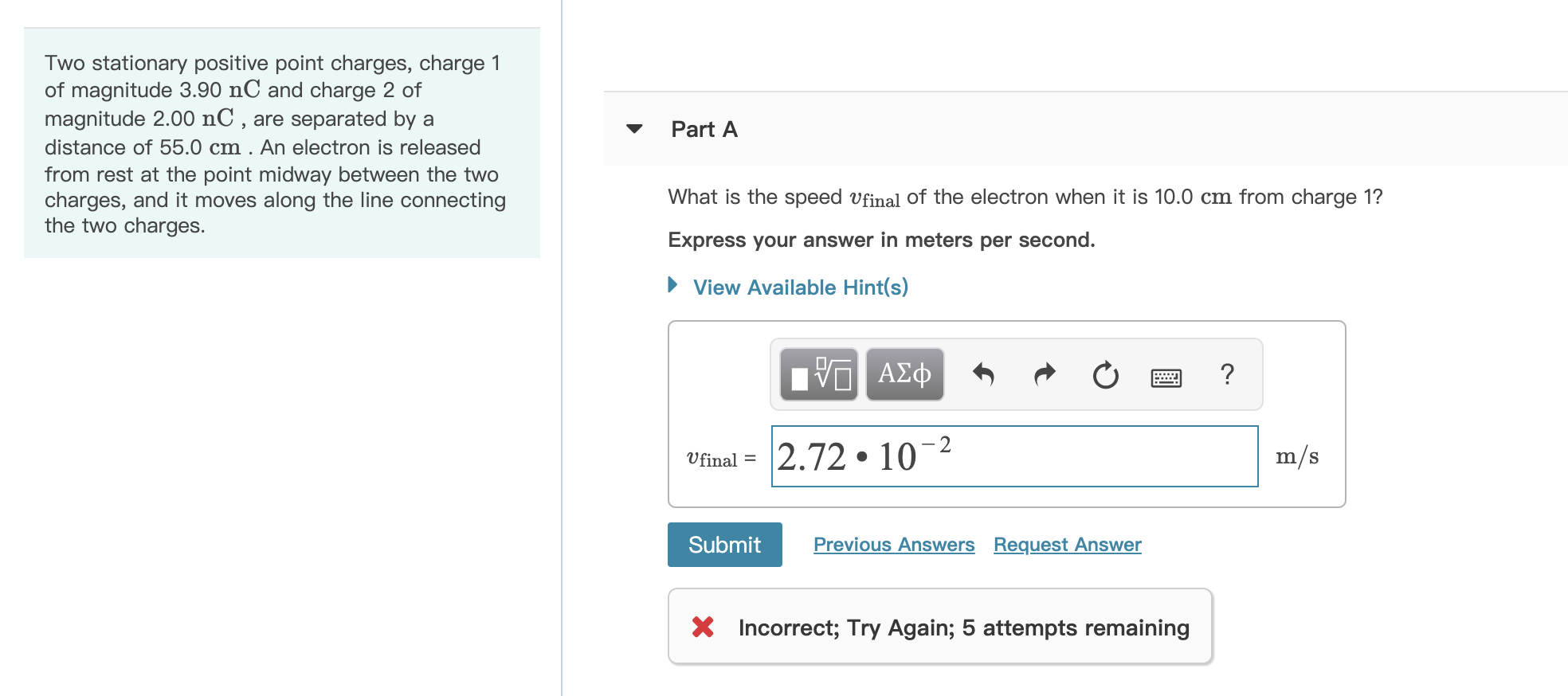 Part A Two Stationary Positive Point Charges Charge 1 Of Magnitude 3 90 Nc And Charge 2 Of Magnitude 2 00 Nc Are Separ 1