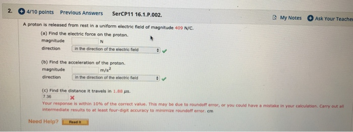 2 4 10 Points Previous Answers Sercp11 16 1 P 002 My Notes Ask Your Teacher A Proton Is Released From Rest In A Unif 1