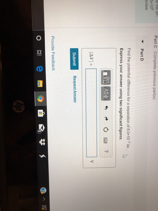 Homework 2 Predict Calculate Problem 20 10 Enhanced With Feedback Ip A Spark Plug In A Car Has Electrodes Separat 4