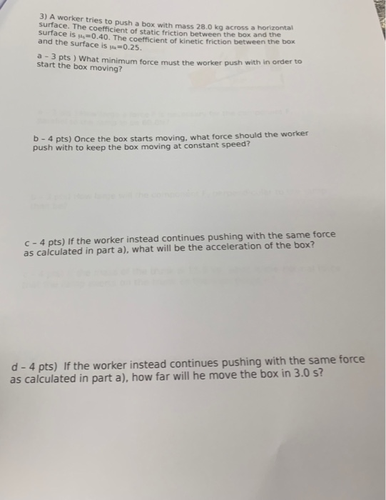 3 A Worker Tries To Push A Boy With Mass 20 Kg Across A Horizontal Surface The Coefficient Of Static Friction Between 1