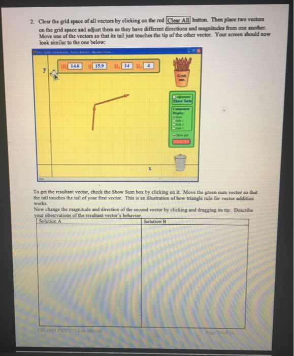 2 Clear The Grid Space Of All Vectors By Clicking On The Red Clear All Button Then Place Two Vectors On The Grid Space 1