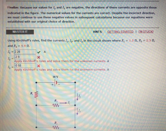 Finalize Because Our Values For 1 And I Are Negative The Directions Of These Currents Are Opposite Those Indicated I 1