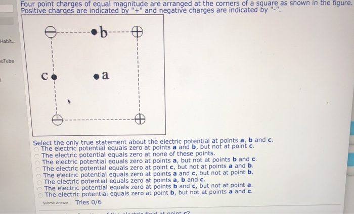 Four Point Charges Of Equal Magnitude Are Arranged At The Corners Of A Square As Shown In The Figure Positive Charges A 1