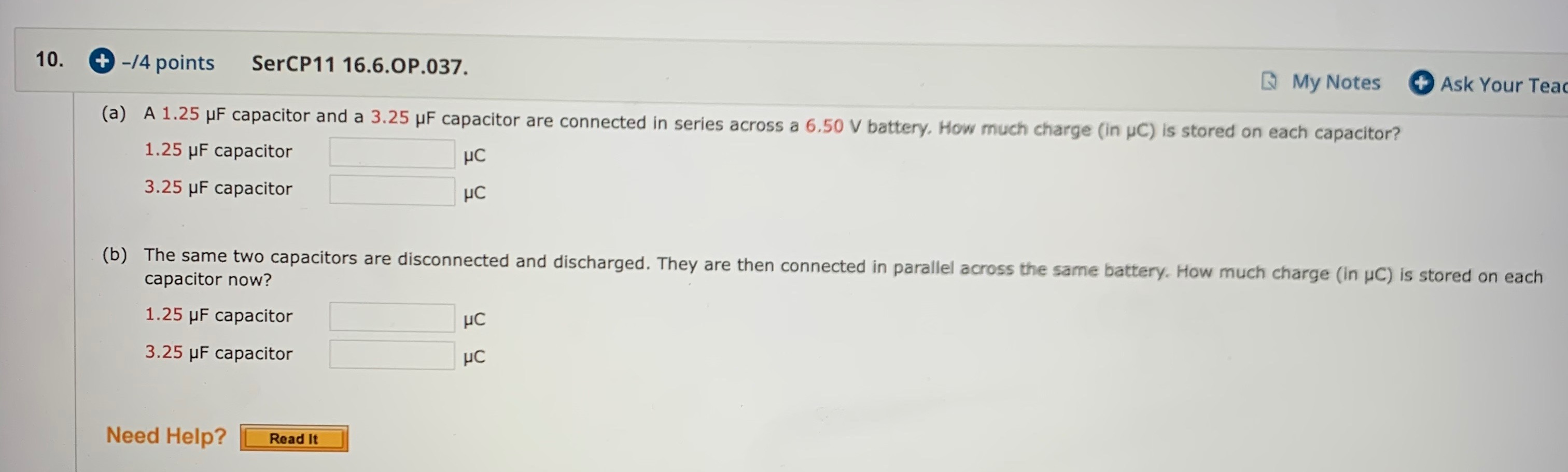 10 4 Points Sercp11 16 6 Op 037 My Notes Ask Your Teac A A 1 25 Uf Capacitor And A 3 25 Uf Capacitor Are Connect 1