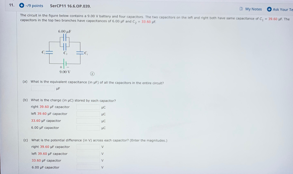 11 19 Points Sercp11 16 6 Op 039 My Notes Ask Your Te The Circuit In The Figure Below Contains A 9 00 V Battery And F 1