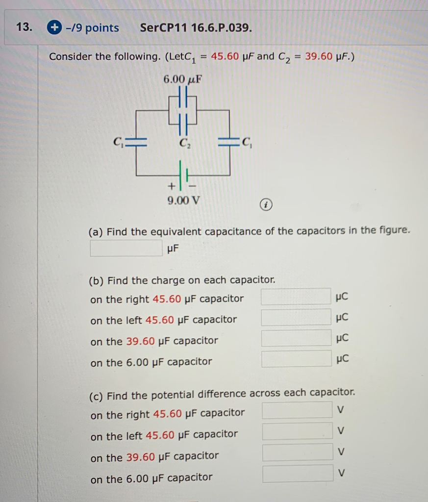13 19 Points Sercp11 16 6 P 039 Consider The Following Letc4 45 60 Pf And C2 39 60 Pf 6 00 Uf 9 00 V A Find 1