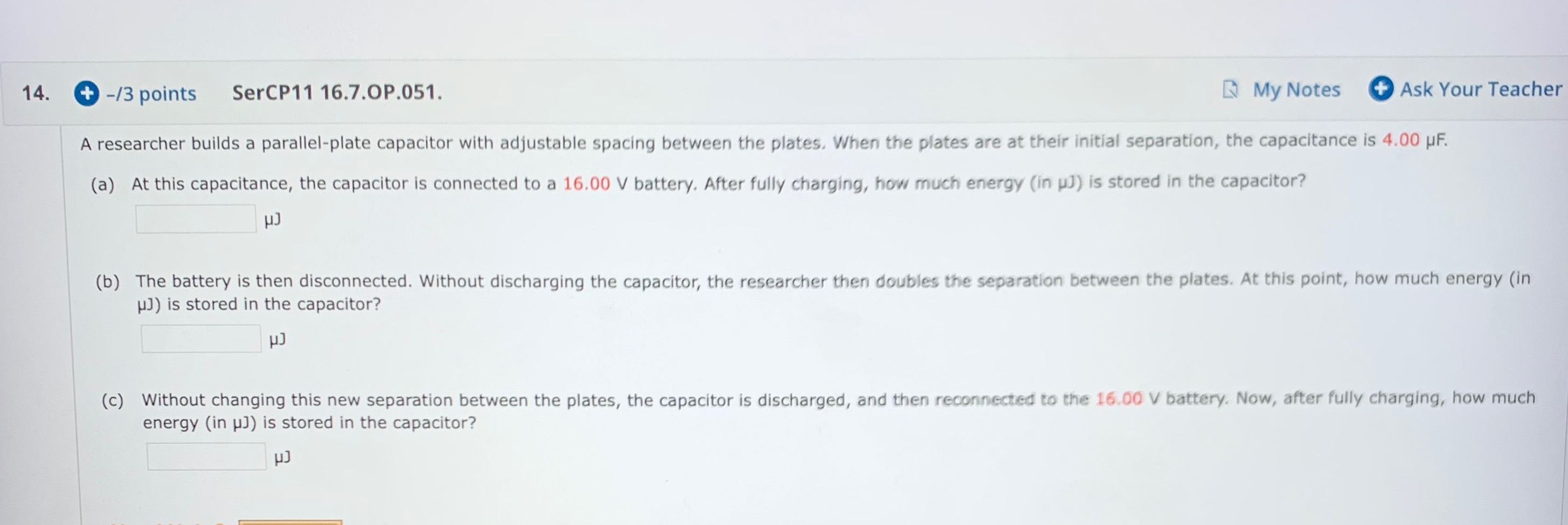 14 13 Points Sercp11 16 7 Op 051 My Notes Ask Your Teacher A Researcher Builds A Parallel Plate Capacitor With Ad 1