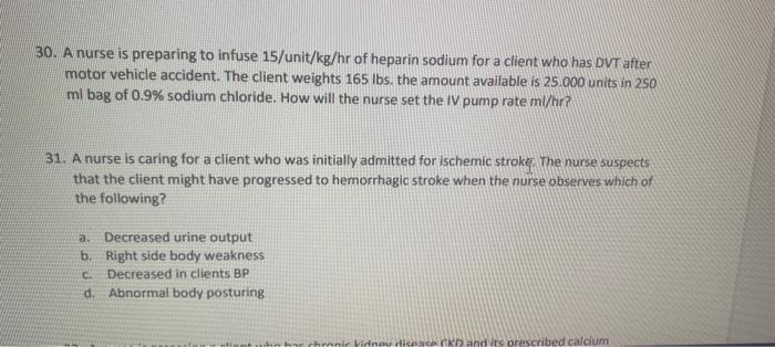 30 A Nurse Is Preparing To Infuse 15 Unit Kg Hr Of Heparin Sodium For A Client Who Has Dvt After Motor Vehicle Accident 1
