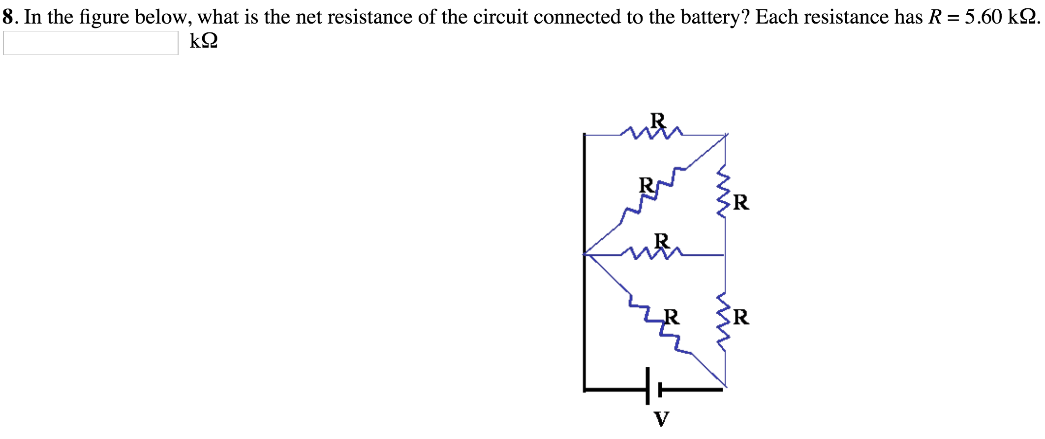 8 In The Figure Below What Is The Net Resistance Of The Circuit Connected To The Battery Each Resistance Has R 5 60 1