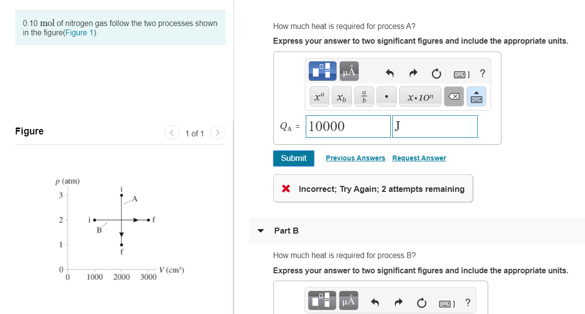 0 10 Mol Of Nitrogen Gas Follow The Two Processes Shown In The Figure Figure 1 How Much Heat Is Required For Process A 1