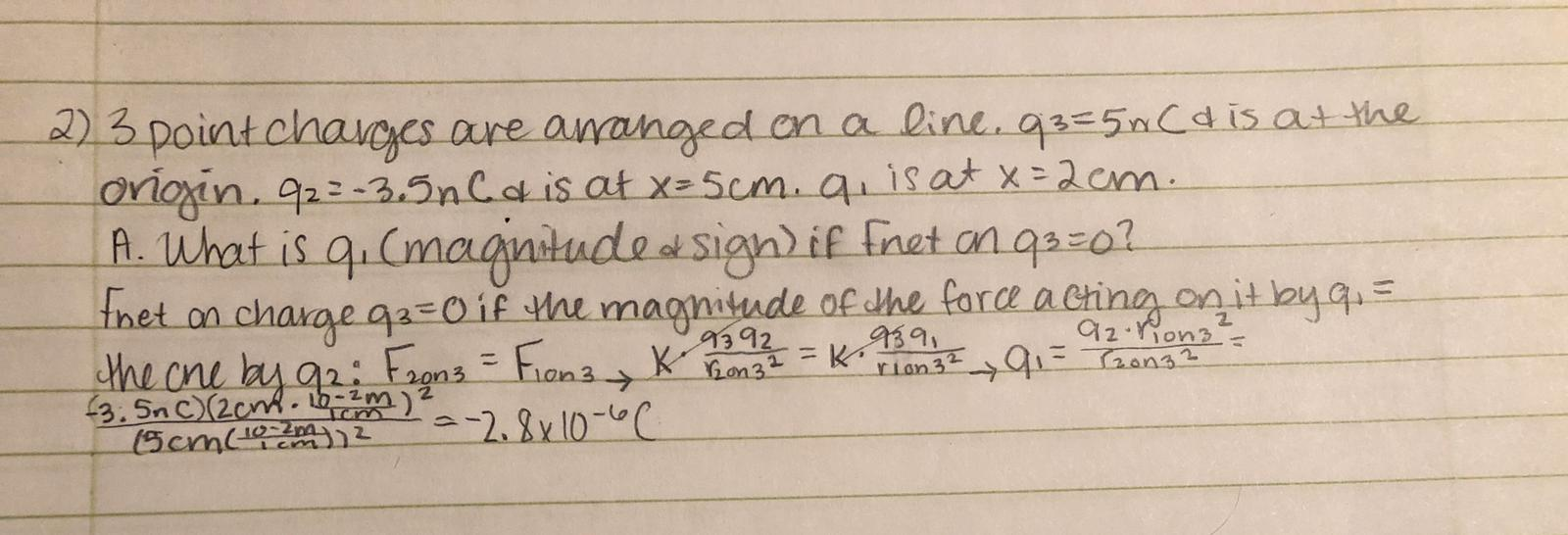 2 3 Point Charges Are Arranged On A Line 93 5n Cd Is At The Origin 92 3 Sn Ca Is At 5cm A Is At X 2cm A What 1