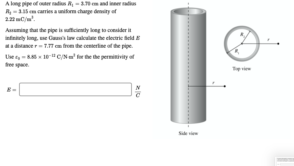 A Long Pipe Of Outer Radius R1 3 70 Cm And Inner Radius R 3 15 Cm Carries A Uniform Charge Density Of 2 22 Mc Mo As 1