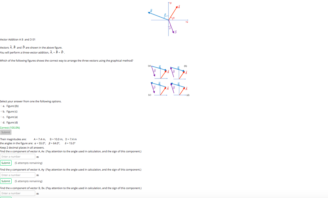 Vector Addition Ab And D 01 Vectors A B And D Are Shown In The Above Figure You Will Perform A Three Vector Addition 1