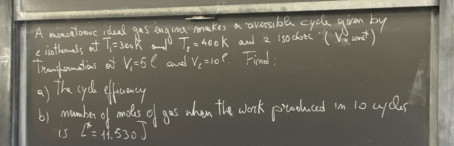 A Monoatomic Ideal Gas Engine Makes A Reversible Cycle Siren By Isothermals Out T 3ook And T Hook And 2 Iso Chore E 1