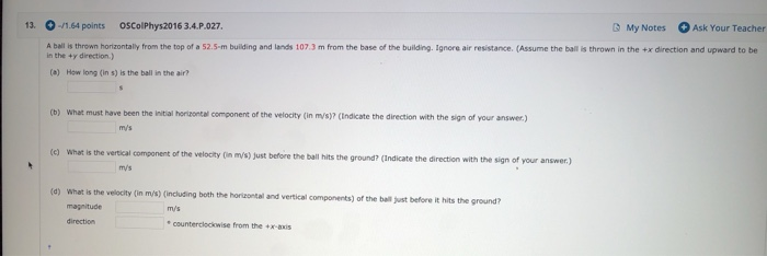 13 1 64 Points Oscolphys2016 3 4 P 027 My Notes Ask Your Teacher A Bathrown Hormonly From The Top Of A 52 5 Mbuildin 1