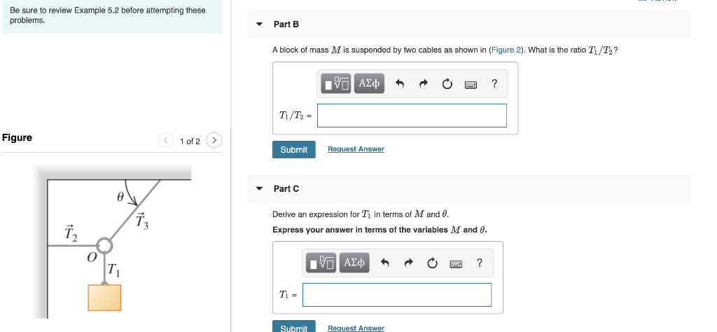 Be Sure To Review Example 5 2 Before Attempting These Problems Part B A Block Of Mass M Is Suspended By Two Cables As S 1
