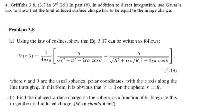 4 Griffiths 3 8 3 7 In 3rd Ed In Part B In Addition To Direct Integration Use Gauss S Law To Show That The Tota 1
