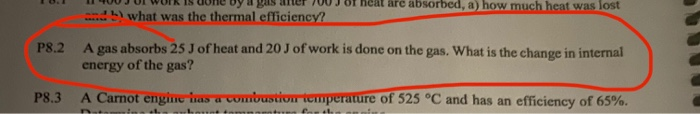 Iqujui Wuik Is Uute Uy Aus Aller Wujot Heat Are Absorbed A How Much Heat Was Los What Was The Thermal Efficiency P8 2 1