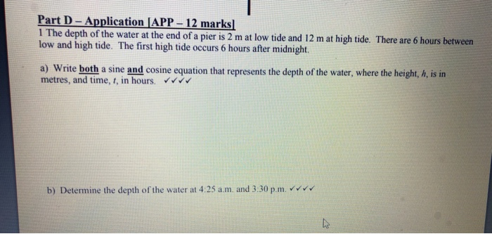 Part D Application App 12 Marks 1 The Depth Of The Water At The End Of A Pier Is 2 M At Low Tide And 12 M At High Ti 1