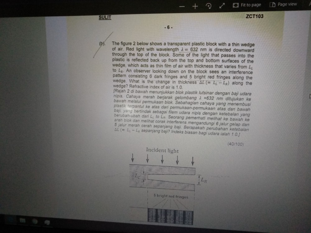 D Page View F It To Page Zct103 Sulit B The Figure 2 Below Shows A Transparent Plastic Block With A Thin Wedge Of 1