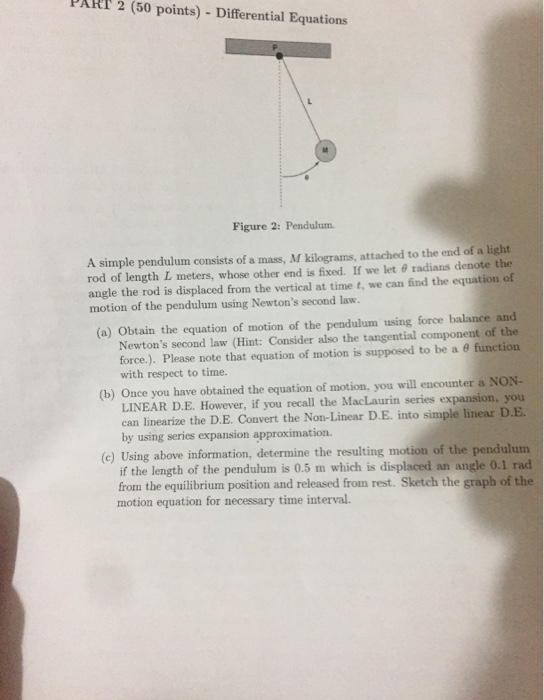 M 4 50 Points Differential Equations Figure 2 Pendulum A Simple Pendulum Consists Of A Mass M Kilograms Attached 1
