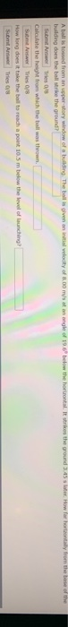 The Billiglven Anal Velocity Of 3 00 M S At Angle Of 19 6 Below The Horizontal Res The Ground 34 S Er How For Fortally 1