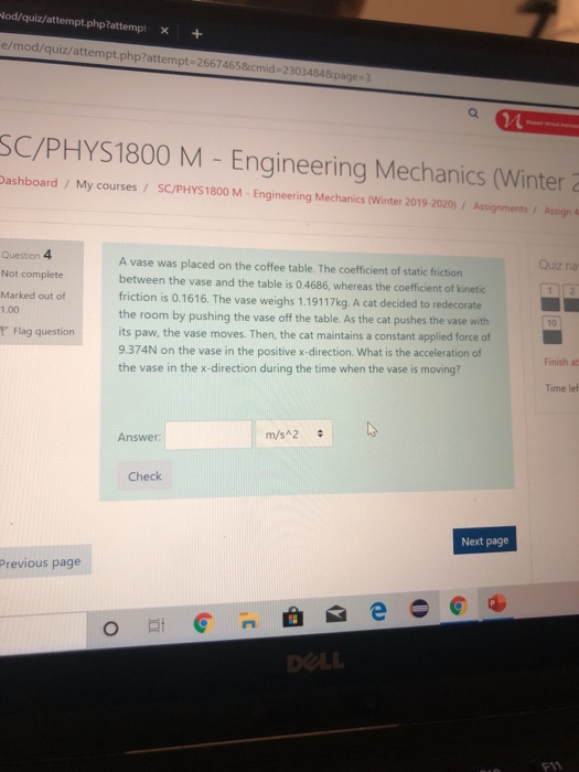 Julenpl Php Attempt X Quiz Attempt Php Attempt 2667465 Cmid 2303484 Page 2 Phys1800 M Engineering Mechanics Winter 2